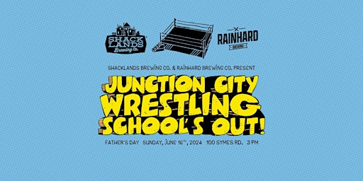 Imagem principal do evento Junction City Wrestling  - June 16th, 2024  - School's Out!