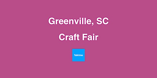 Imagem principal do evento Craft Fair - Greenville