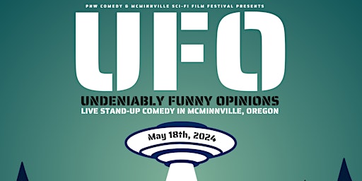 Primaire afbeelding van Comedy ft Adam Pasi & More during SciFi & UFO Festivals in McMinnville, OR