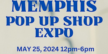 Memphis Pop Up Shop Expo