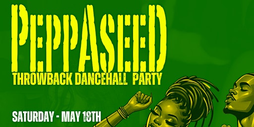 PEPPASEED  - THROWBACK DANCEHALL ALL NIGHT primary image