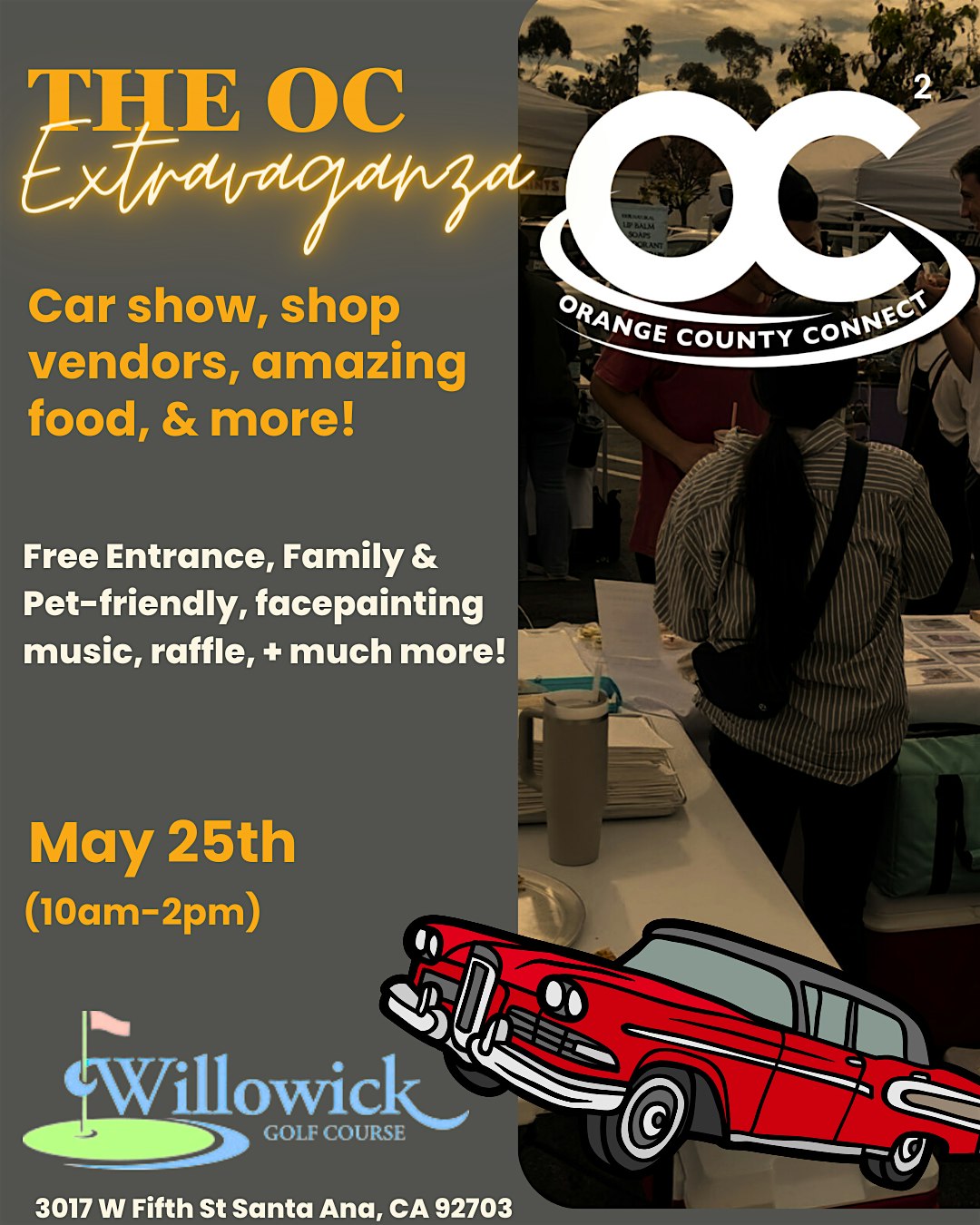 Orange County Extravaganza (Vendors, car show, tons of fun)!!