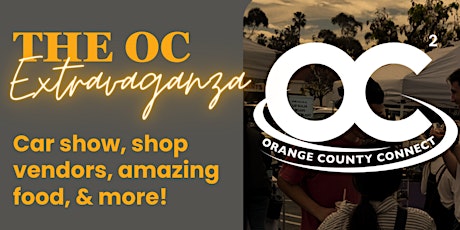 Orange County Extravaganza (Vendors, car show, tons of fun)!!