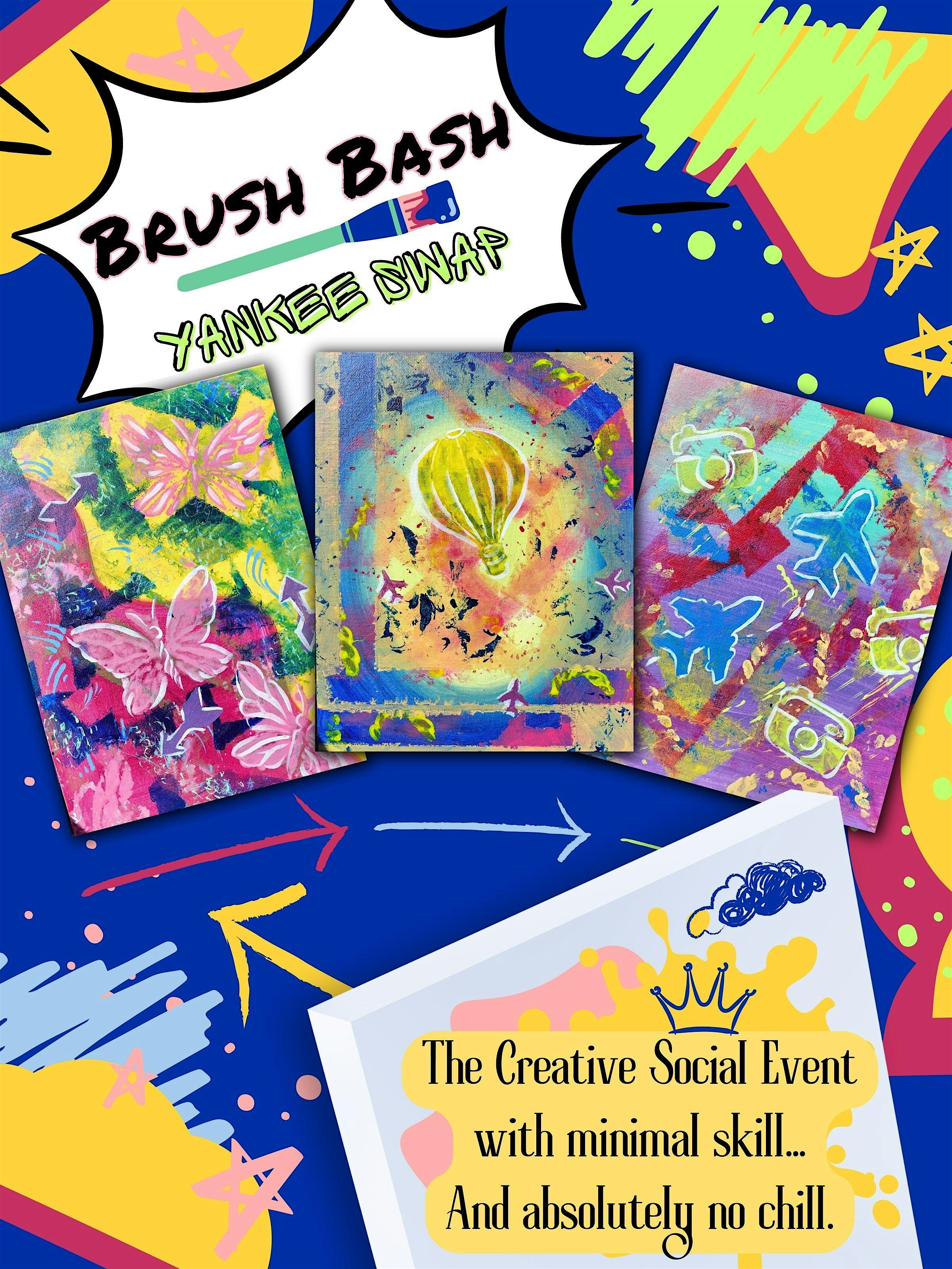 Brush Bash Yankee Swap: The Creative Social Event with an Improv Twist