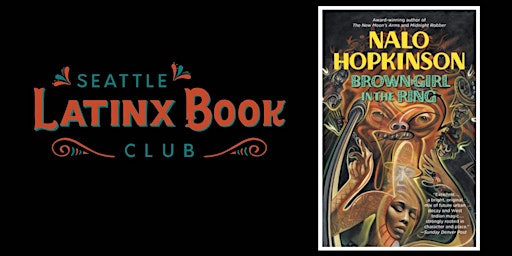 Hauptbild für Seattle Latinx Bookclub - Brown Girl in the Ring