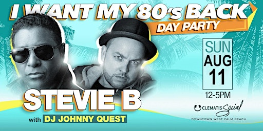 Primaire afbeelding van I Want My 80's Back: Stevie B & DJ Johnny Quest