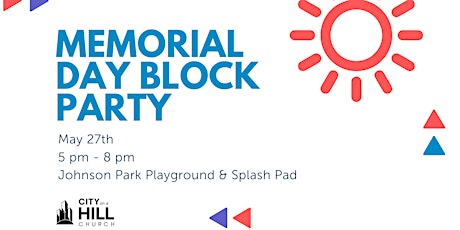 Memorial Day Block Party!!! primary image