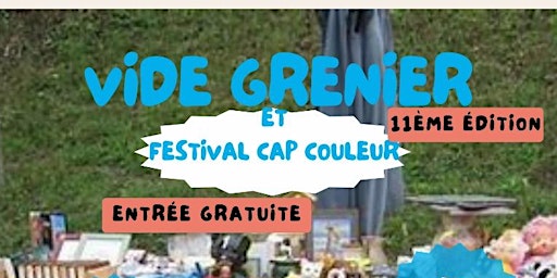 Imagem principal do evento VIDE GRENIER CARITATIF et FESTIVAL CAP COULEUR
