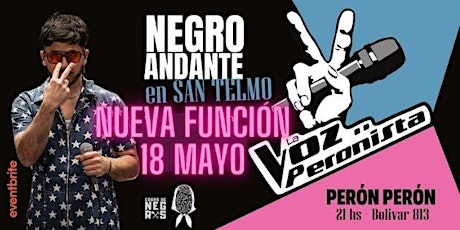 Hauptbild für NEGRO ANDANTE  PRESENTA "LA VOZ PERONISTA" el 18 de MAYO