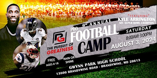 Imagem principal do evento 9th Annual -FREE The Pursuit of Greatness Pro-Football Camp