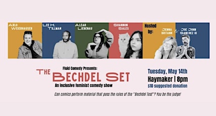 THE BECHDEL SET - An Inclusive, Feminist Comedy Show