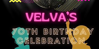 Velva's 70th Birthday Celebration primary image