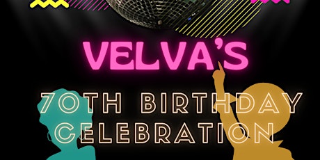 Velva's 70th Birthday Celebration