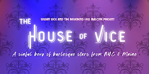 Imagem principal do evento The House Of Vice