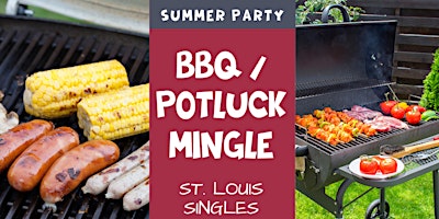 Imagen principal de Singles End of Summer BBQ, Potluck & BYOB Party in St. Louis