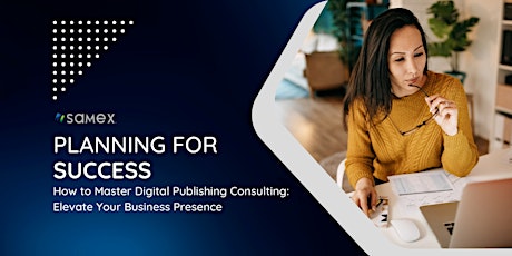 Hauptbild für How to Master Digital Publishing Consulting: Elevate Your Business Presence