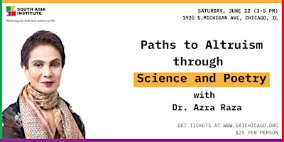Dr. Azra Raza Presents Paths to Altruism through Science and Poetry primary image