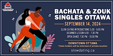 Bachata & Zouk Singles Ottawa | Lesson + Slow Dating Introductions