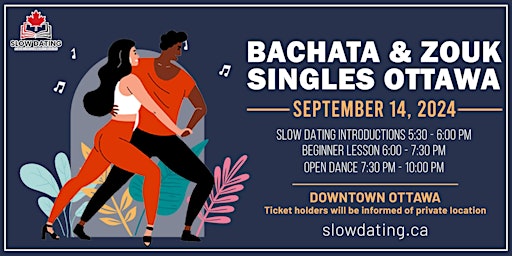 Hauptbild für Bachata & Zouk Singles Ottawa | Lesson + Slow Dating Introductions