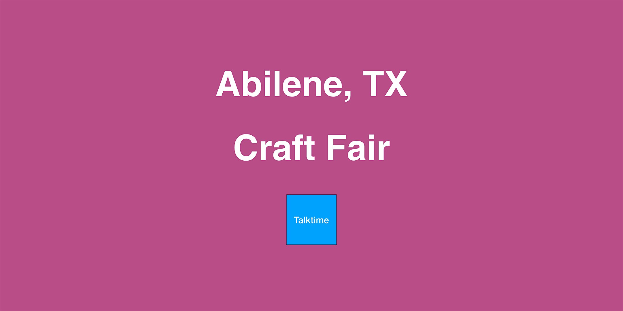 Craft Fair - Abilene