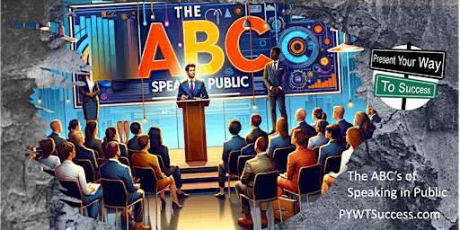 Imagem principal do evento The ABC's of Speaking in Public
