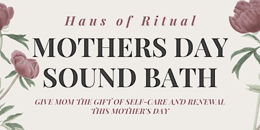 Hauptbild für Mothers Day Sound Bath