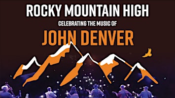 Hauptbild für Rocky Mountain High - Celebrating the Music of John Denver