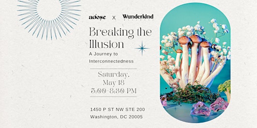 Imagem principal do evento Breaking the Illusion: A Journey to Interconnectedness