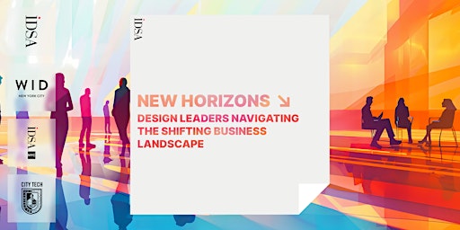 Imagem principal do evento New Horizons: Design Leaders Navigating the Shifting Business Landscape