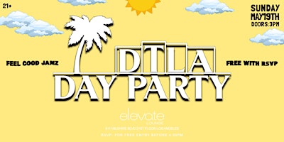 Imagem principal do evento The Biggest Rooftop Experience - DTLA Day Party