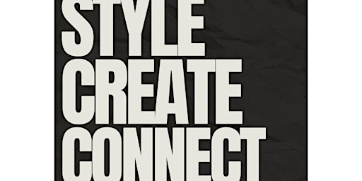 STYLE - CREATE - CONNECT primary image