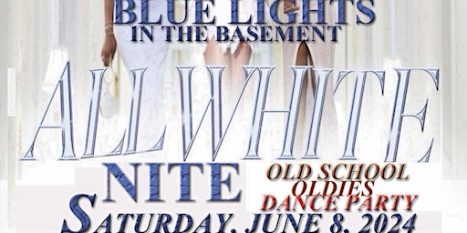 BLUE LIGHTS IN THE BASEMENT ALL WHITE NITE primary image