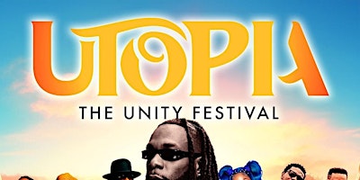 Imagem principal do evento Utopia: The Unity Festival@3pm to 2am
