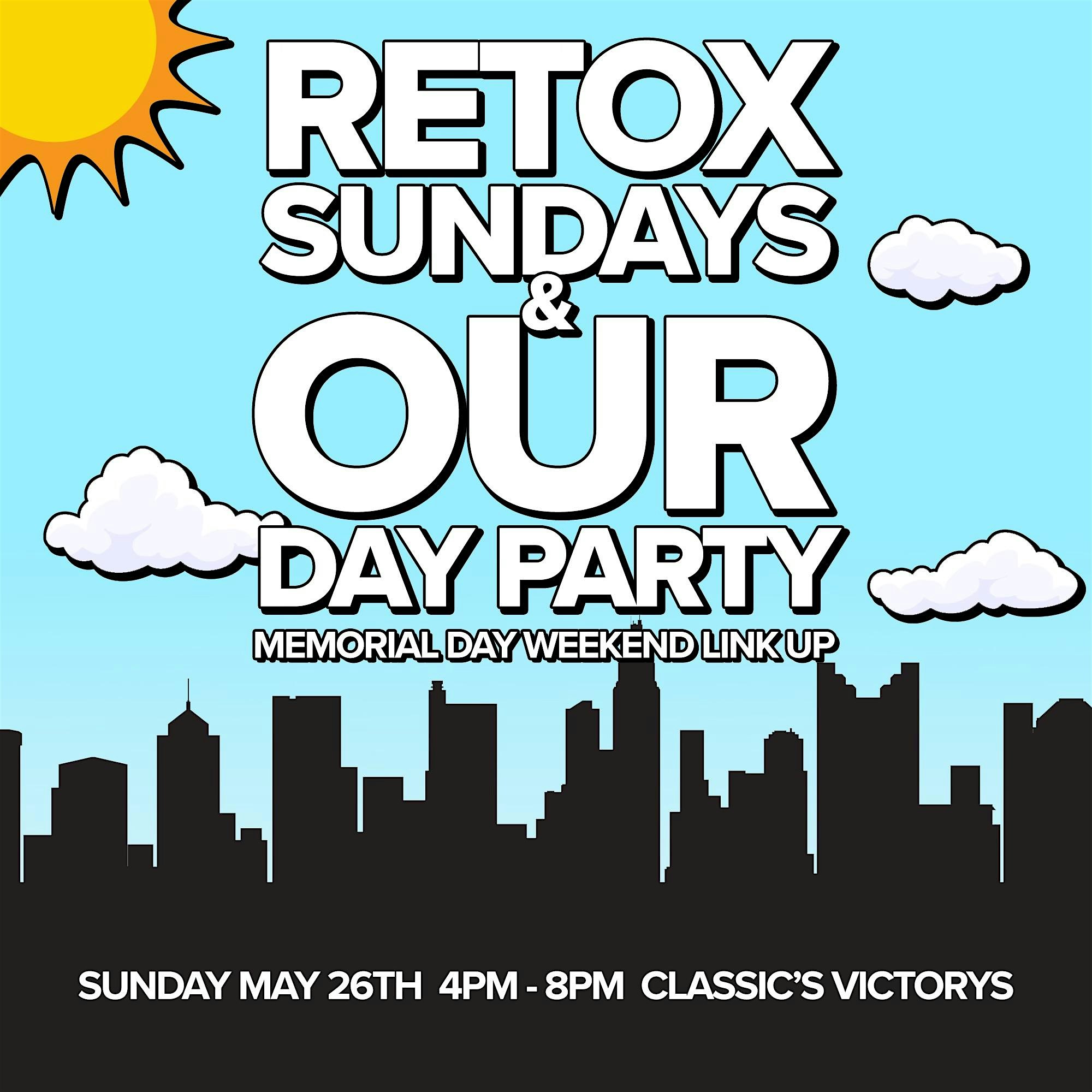 Retox Sundays x OUR Day Party: Memorial Day Link Up