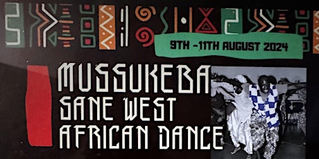 Annual Mussukeba Sane West African Dance Conference