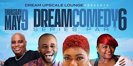 Dream Upscale Lounge Comedy Series Pt. 9 primary image
