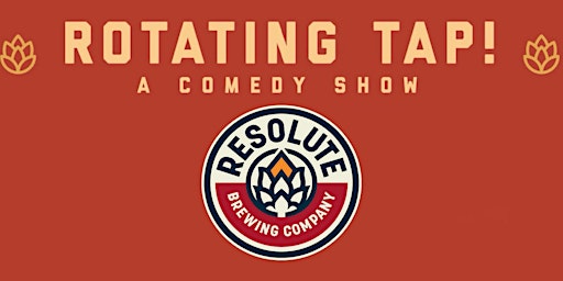 Primaire afbeelding van Rotating Tap Comedy @ Resolute Brewing Tap & Cellar