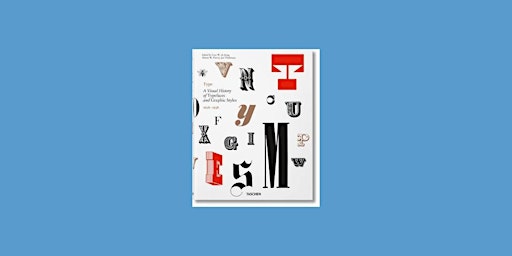 Primaire afbeelding van Download [pdf] Type: A Visual History of Typefaces and Graphic Styles 1628-