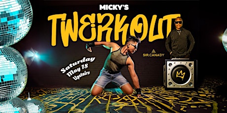 Twerkout: Upstairs at Micky's Weho