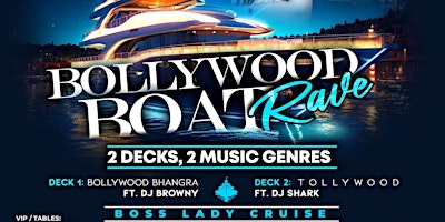 Primaire afbeelding van BOLLYWOOD BOAT RAVE FT. DJ BROWNY @ BOSS LADY CRUISE - BOLLYWOOD DESI NYC