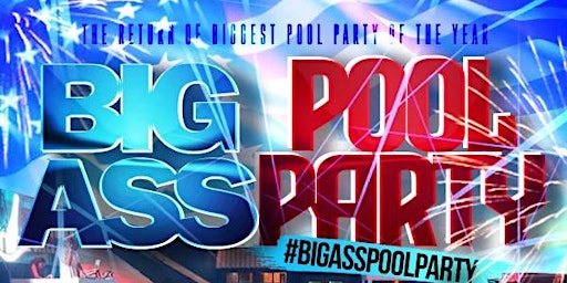 Vibes of Atlanta: Big Ass Pool Party primary image