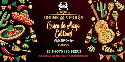 Imagen principal de Cinco de Mayo Edition | Drunk @ 5 for $5
