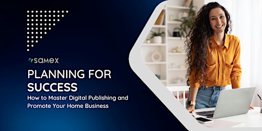 How to Master Digital Publishing and Promote Your Home Business primary image