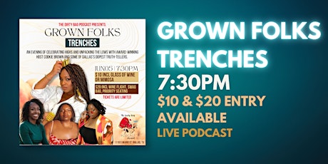 The Dirty Bag Podcast Live: Grown Folks Trenches