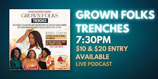 Image principale de The Dirty Bag Podcast Live: Grown Folks Trenches