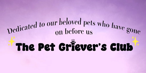 The Pet Griever's Club - September Meetup primary image