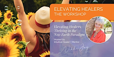 Imagem principal do evento Elevating Healers Workshop - Thriving in the New Earth Paradigm