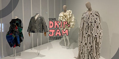 Primaire afbeelding van Drip & Jam Exhibit- The Anniversary