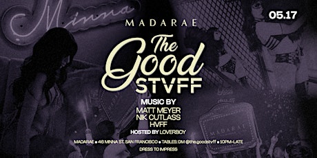 The Good Stvff at Madarae