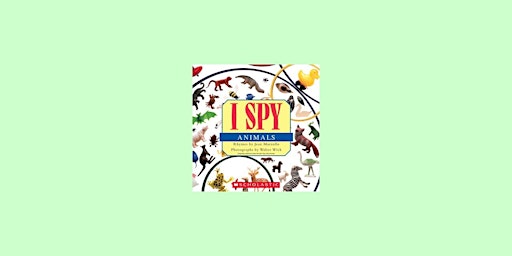 DOWNLOAD [pdf]] I Spy Animals (I Spy 8x8) BY Jean Marzollo Free Download primary image